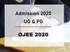OJEE 2020: यूजी-पीजी कोर्सेज में एडमिशन के लिए करें आवेदन 
