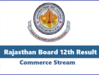 RBSE 12th commerce result: कुछ देर में जारी होगा रिजल्ट, कैसे करें चेक 